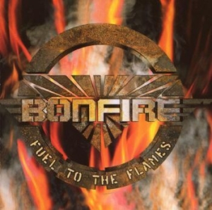 Bonfire - Fuel To The Flames i gruppen CD / Hårdrock hos Bengans Skivbutik AB (2284778)