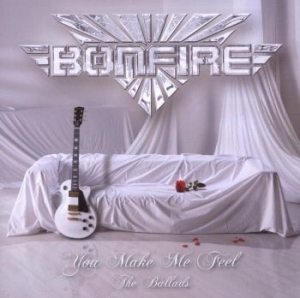 Bonfire - You Make Me Feel - The Ballads i gruppen CD / Hårdrock hos Bengans Skivbutik AB (2284785)