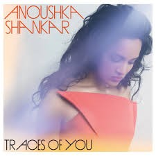 Shankar Anoushka - Traces Of You i gruppen ÖVRIGT / Övrigt / aub hos Bengans Skivbutik AB (2286546)