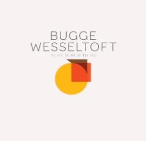 Bugge Wesseltoft - Playing i gruppen CD / Jazz/Blues hos Bengans Skivbutik AB (2286837)