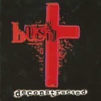 Bush - Deconstructed i gruppen CD / Pop-Rock hos Bengans Skivbutik AB (2287785)
