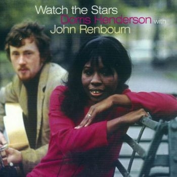 Henderson Dorris & John Renbourn - Watch The Stars i gruppen CD / Toppsäljare hos Bengans Skivbutik AB (2287898)