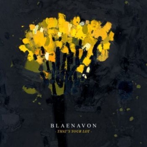 Blaenavon - That's Your Lot i gruppen CD / Dans/Techno hos Bengans Skivbutik AB (2288241)