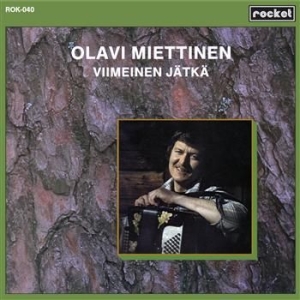 Olavi Miettinen - Viimeinen Jätkä i gruppen CD / Finsk Musik,Pop-Rock hos Bengans Skivbutik AB (2290815)