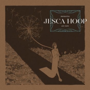 Jesca Hoop - Memories Are Now i gruppen CD / Kommande / Pop hos Bengans Skivbutik AB (2298724)