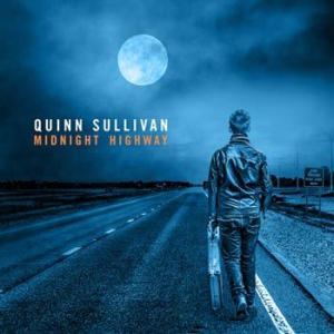 Quinn Sullivan - Midnight Highway i gruppen CD / Pop-Rock hos Bengans Skivbutik AB (2298757)