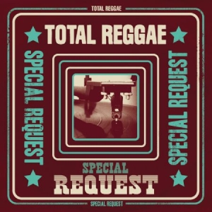 Blandade Artister - Total Reggae - Special Request i gruppen CD / Reggae hos Bengans Skivbutik AB (2298761)