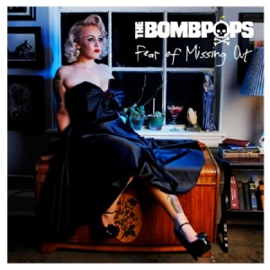 Bombpops - Fear Of Missing Out i gruppen VINYL / Pop-Rock hos Bengans Skivbutik AB (2298808)