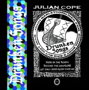 Cope Julian - Drunken Songs i gruppen CD / Rock hos Bengans Skivbutik AB (2298842)