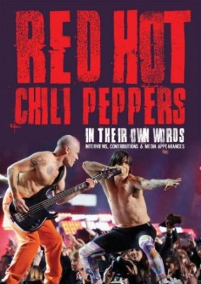 Red Hot Chili Peppers - In Thier Own Words (Dvd Documentary i gruppen ÖVRIGT / Musik-DVD & Bluray hos Bengans Skivbutik AB (2300163)