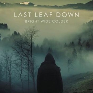 Last Leaf Down - Bright Wide Colder i gruppen CD / Hårdrock/ Heavy metal hos Bengans Skivbutik AB (2300693)