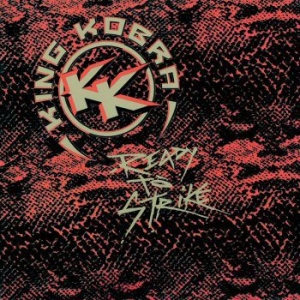 King Kobra - Ready To Strike i gruppen VI TIPSAR / Klassiska lablar / Rock Candy hos Bengans Skivbutik AB (2300715)