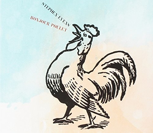 Stephen EvEns - Bonjour Poulet i gruppen CD / Rock hos Bengans Skivbutik AB (2300729)