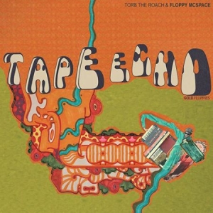 Torb The Roach And Floppy Mcspace - Tape Echo - Gold Floppies i gruppen VINYL / Hip Hop hos Bengans Skivbutik AB (2301360)
