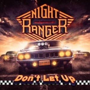 Night Ranger - Don't Let Up in the group CD / Upcoming releases / Rock at Bengans Skivbutik AB (2363571)