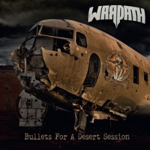 Warpath - Bullets For A Desert Session i gruppen CD / Hårdrock/ Heavy metal hos Bengans Skivbutik AB (2363587)