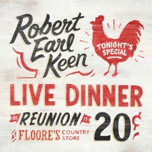 Keen Robert Earl - Live Dinner Reunion i gruppen VINYL / Country hos Bengans Skivbutik AB (2366344)