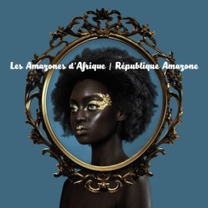 Les Amazones D'afrique - Republique Amazone i gruppen CD / Elektroniskt,World Music hos Bengans Skivbutik AB (2366357)
