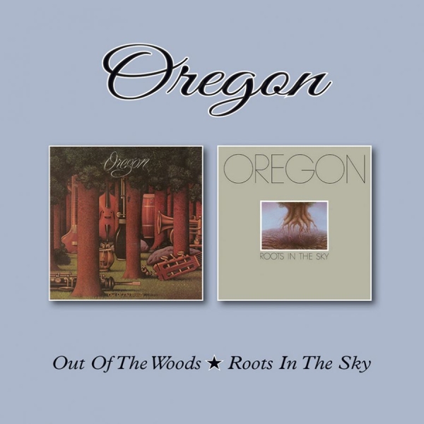Oregon - Out Of The Woods/Roots In The Sky i gruppen CD / Jazz/Blues hos Bengans Skivbutik AB (2366365)