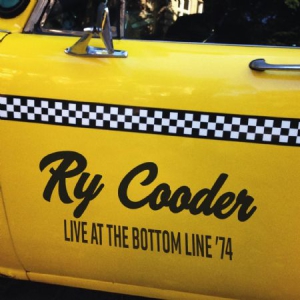 Cooder Ry - Live At The Bottom Line 1974 i gruppen CD / Pop-Rock hos Bengans Skivbutik AB (2366407)