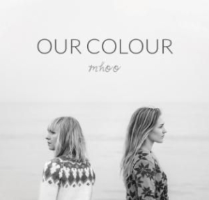 Mhoo - Our Colour i gruppen CD / Pop-Rock hos Bengans Skivbutik AB (2366425)