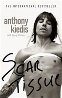 Anthony Kiedis & Larry Sloman - Scar Tissue in the group OUR PICKS / Recommended Music Books at Bengans Skivbutik AB (237003)