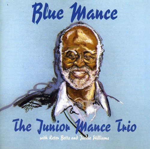 Mance Junior (Trio) - Blue Mance i gruppen CD / Jazz/Blues hos Bengans Skivbutik AB (2370172)