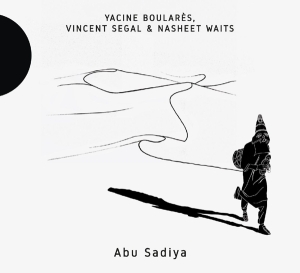 Yacine Boulares - Abu Sadiya i gruppen CD / Jazz hos Bengans Skivbutik AB (2370330)