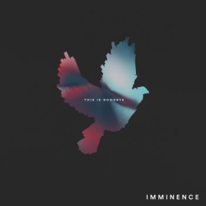Imminence - This Is  Goodbye i gruppen VINYL / Hårdrock/ Heavy metal hos Bengans Skivbutik AB (2373889)