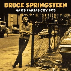 Springsteen Bruce - Max Kansas City 1973  (Live Broadca i gruppen CD / Pop hos Bengans Skivbutik AB (2373921)