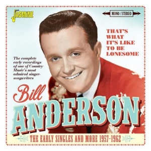 Bill Anderson - That's What It's Like To Be Lonesom i gruppen CD / Country hos Bengans Skivbutik AB (2377222)