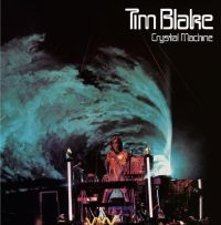 Blake Tim - Crystal Machine: Remastered And Exp i gruppen CD / Pop-Rock hos Bengans Skivbutik AB (2377285)