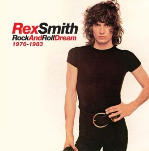 Rex Smith - Rock And Roll Dream 1976-1983: 6Cd i gruppen CD / Pop-Rock hos Bengans Skivbutik AB (2377291)