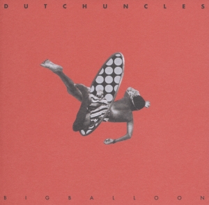 Dutch Uncles - Big Balloon i gruppen CD / Pop-Rock hos Bengans Skivbutik AB (2377318)