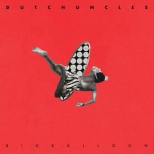 Dutch Uncles - Big Balloon i gruppen VINYL / Pop-Rock hos Bengans Skivbutik AB (2377319)