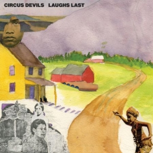 Circus Devils - Laughs Last i gruppen CD / Rock hos Bengans Skivbutik AB (2379849)