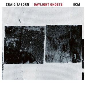 Craig Taborn - Daylight Ghosts i gruppen CD / Jazz hos Bengans Skivbutik AB (2379907)