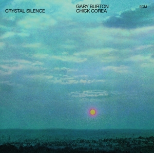 Gary Burton Chick Corea - Crystal Silence (Lp) i gruppen VINYL / Jazz hos Bengans Skivbutik AB (2379909)