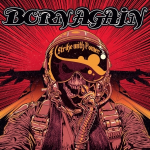 Born Again - Strike With Power i gruppen CD / Hårdrock hos Bengans Skivbutik AB (2384558)