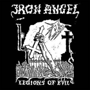 Iron Angel - Legions Of Evil i gruppen CD / Hårdrock/ Heavy metal hos Bengans Skivbutik AB (2384943)
