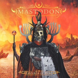Mastodon - Emperor Of Sand i gruppen CD / Kommande / Rock hos Bengans Skivbutik AB (2384966)