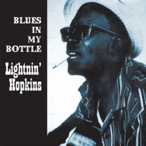 Lightnin' Hopkins - Blues In My Bottle i gruppen CD / Blues hos Bengans Skivbutik AB (2385526)