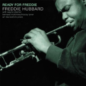 Freddie Hubbard - Ready For Freddie in the group OUR PICKS / CD Pick 4 pay for 3 at Bengans Skivbutik AB (2385533)