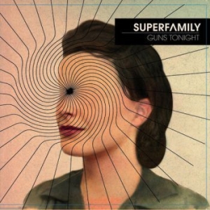 Superfamily - Guns Tonight i gruppen CD / Pop-Rock hos Bengans Skivbutik AB (2385653)