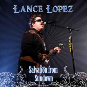 Lopez Lance - Salvation From Sundown in the group CD / Jazz/Blues at Bengans Skivbutik AB (2389643)
