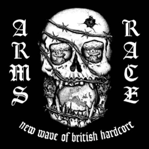 Arms Race - New Wave Of British Hardcore i gruppen VINYL / Rock hos Bengans Skivbutik AB (2389669)