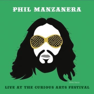 Manzanera Phil - Live At The Curious Arts Festival in the group OUR PICKS / Stocksale / CD Sale / CD POP at Bengans Skivbutik AB (2390482)