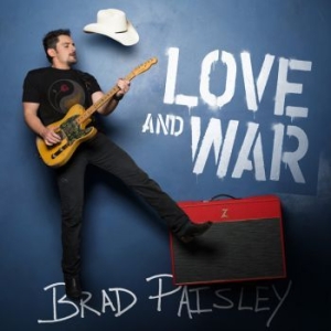 Paisley Brad - Love and War i gruppen CD / CD Country hos Bengans Skivbutik AB (2391254)