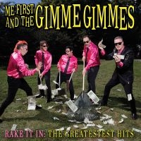 Me First And The Gimme Gimmes - Rake It In:The Greatestest Hits Lp i gruppen VINYL / Pop-Rock hos Bengans Skivbutik AB (2391938)