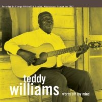 Williams Teddy - Worry Off My Mind i gruppen VINYL / Blues,Jazz hos Bengans Skivbutik AB (2391954)